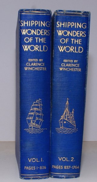 Shipping Wonders of the World. A Saga of the Sea …