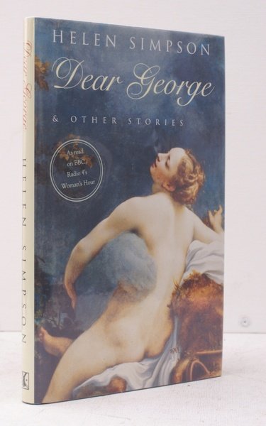 Dear George and other Stories. SIGNED BY THE AUTHOR