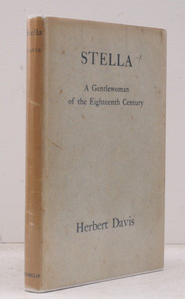 Stella. A Gentlewoman of the Eighteenth Century. [Alexander Lectures 1942].