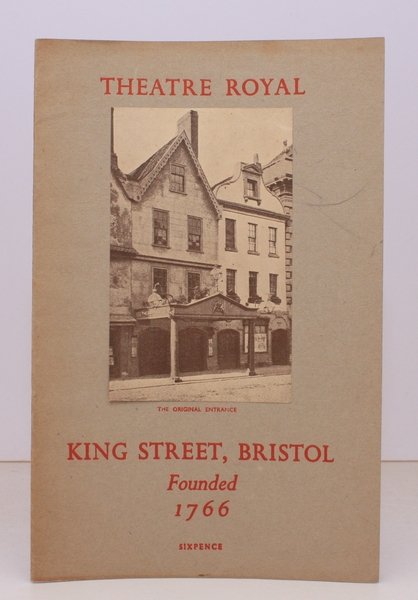Theatre Royal, King Street, Bristol. Founded 1766. BRIGHT, CLEAN COPY