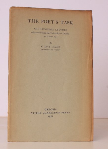 The Poet's Task. An Inaugural Lecture delivered before the University …