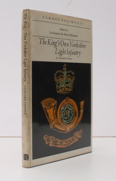 Famous Regiments. The King's Own Yorkshire Light Infantry. (The 51st …
