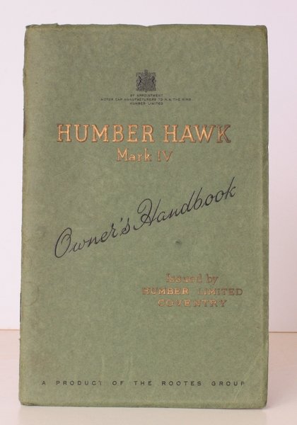 Humber Hawk Mark IV. Owner's Handbook. NEAR FINE COPY