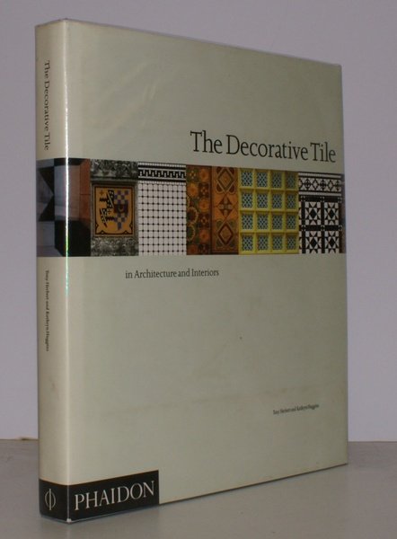 The Decorative Tile in Architecture and Interiors.