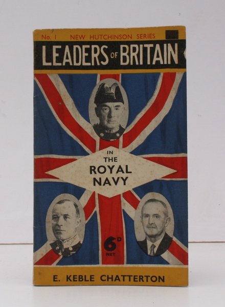 Leaders of Britain. Leaders of the Royal Navy. [Leaders of …