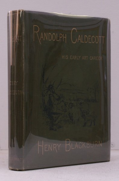 Randolph Caldecott. A Personal Memoir of his early Art Career.