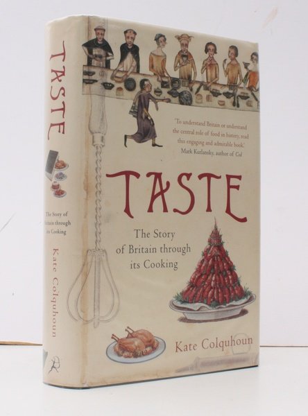 Taste. The Story of Britain through its Cooking.