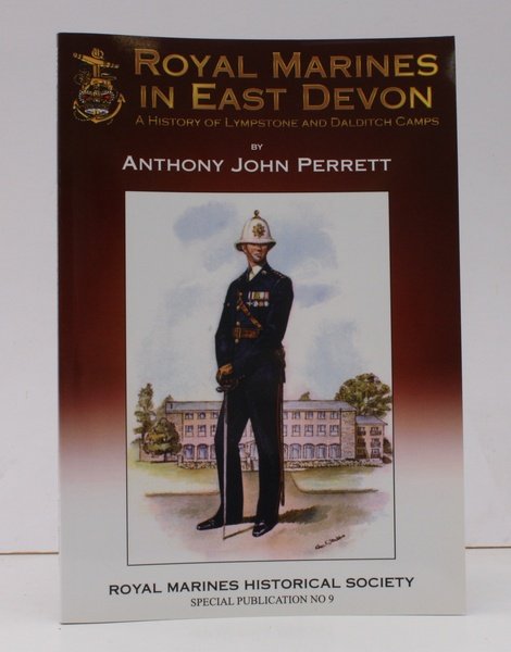 Royal Marines in East Devon. A History of Lympstone amd …