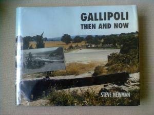Gallipoli Then and Now. BRIGHT, CLEAN COPY IN DUSTWRAPPER