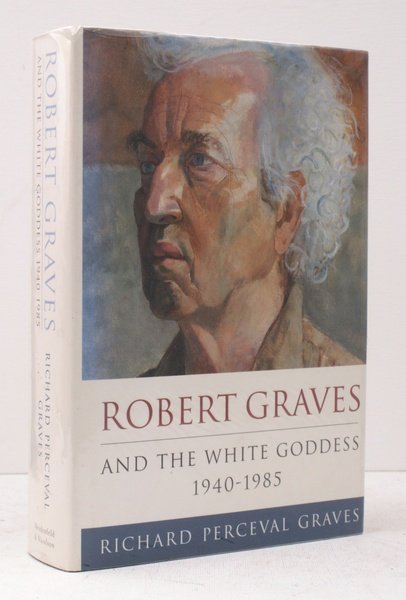 Robert Graves and the White Goddess, 1940-1985.