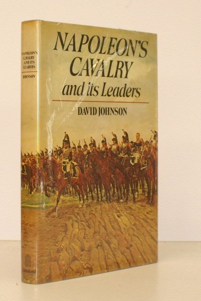 Napoleon's Cavalry and its Leaders.