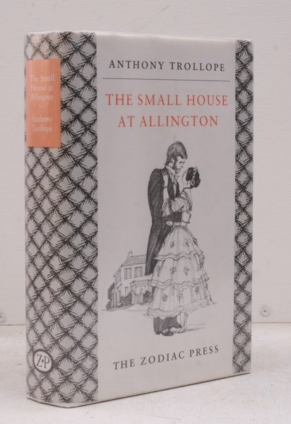 The Small House at Allington. NEAR FINE COPY IN UNCLIPPED …