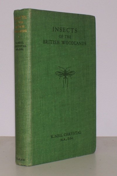 Insects of the British Woodlands. Foreword by Sir Roy Robinson.