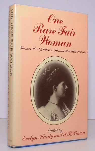 One Rare Fair Woman. Thomas Hardy's Letters to Florence Henniker …