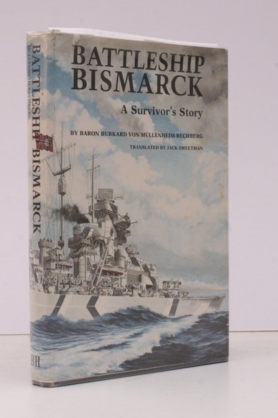 Battleship Bismarck. A Survivor's Story. Translated [from the German] by …