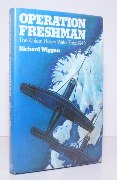 Operation Freshman. The Rjukan Heavy Water Raid 1942. NEAR FINE …