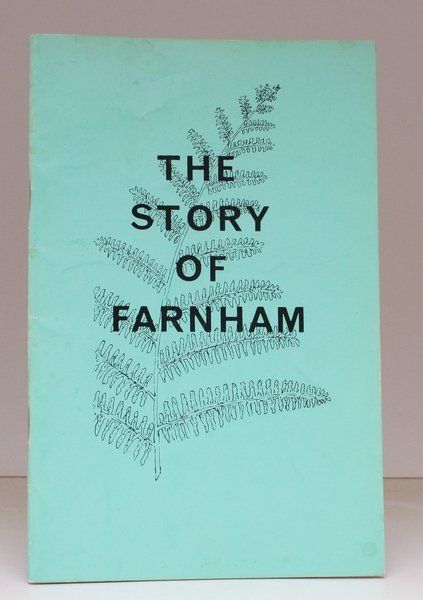 The Story of Farnham. Illustrations by Philip Sheail. Second Edition. …