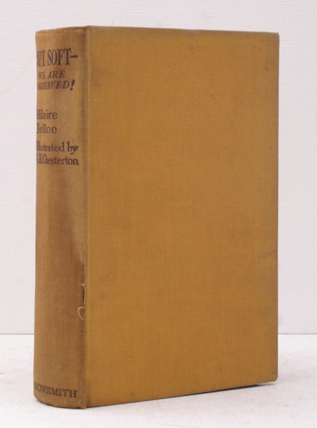 But Soft - We are Observed!. With Drawings by G.K. …