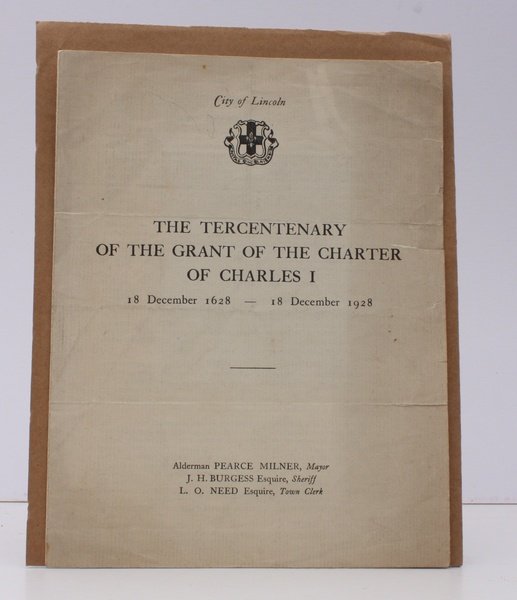 City of Lincoln. [Souvenir Document]. The Tercentenary of the Grant …