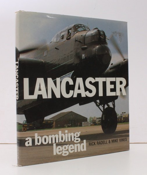 Lancaster. A Bombing Legend [Second Edition]. FINE COPY IN UNCLIPPED …