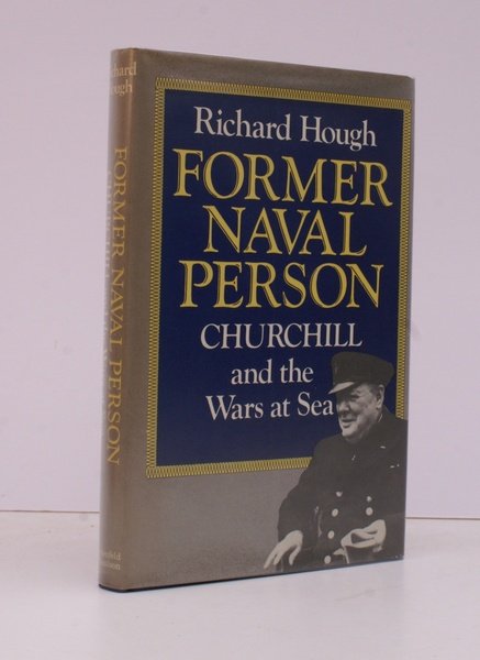 Former Naval Person. Churchill and the Wars at Sea. NEAR …