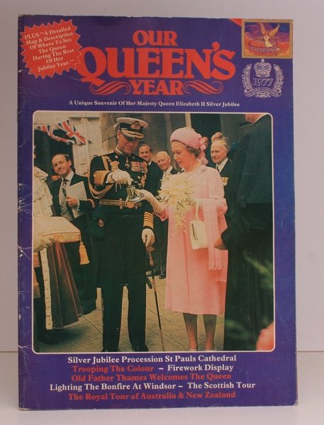 Our Queen's Year 1977. A Unique Souvenir of Her Majesty …