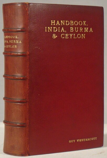 A Handbook for Travellers in India, Burma and Ceylon, including …