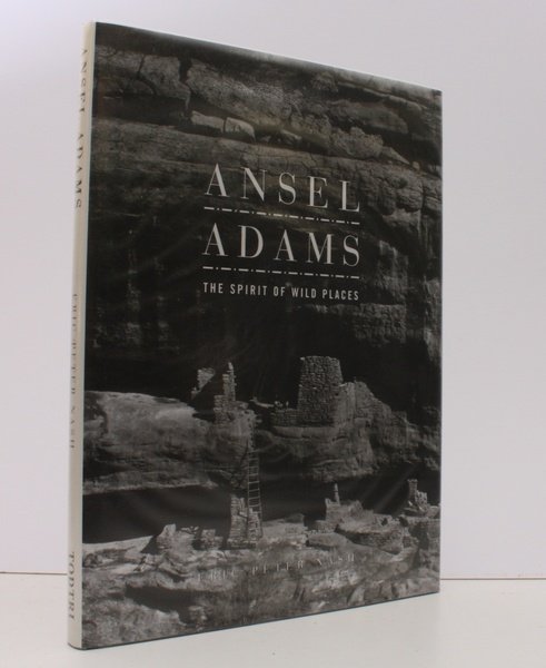 Ansel Adams. The Spirit of Wild Places.