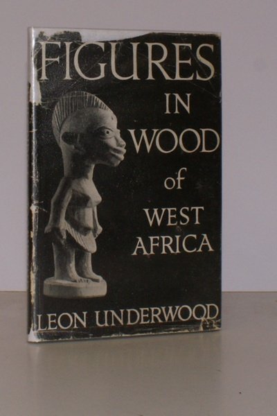 Figures in Wood of West Africa. IN UNCLIPPED DUSTWRAPPER
