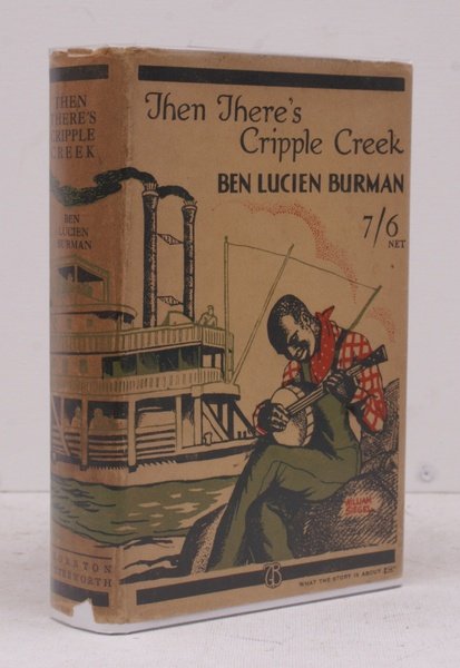 Then There's Cripple Creek. [First UK Edition.] NEAR FINE COPY …