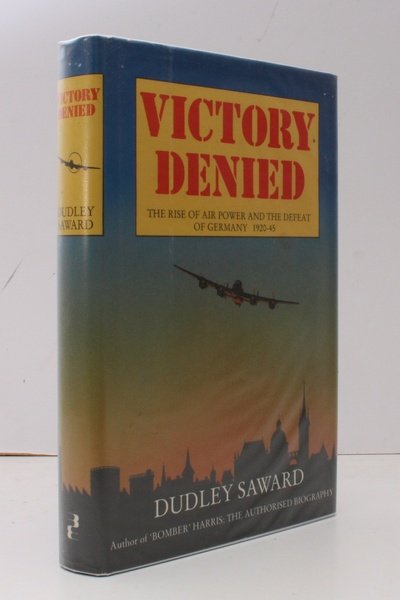 Victory Denied. The Rise of Air Power and the Defeat …