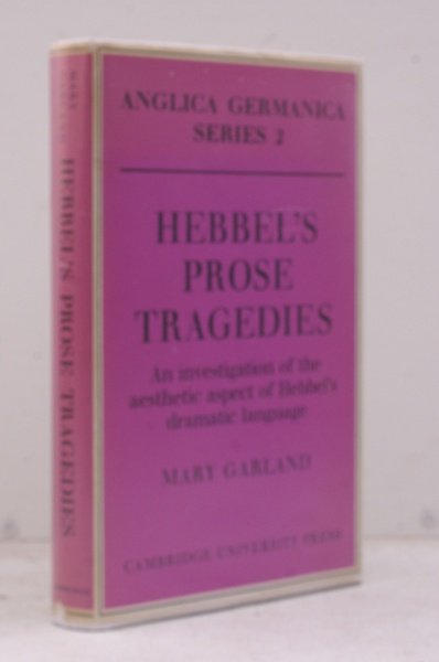 Hebbel's Prose Tragedies. An Investigation of the Aesthetic Aspect of …