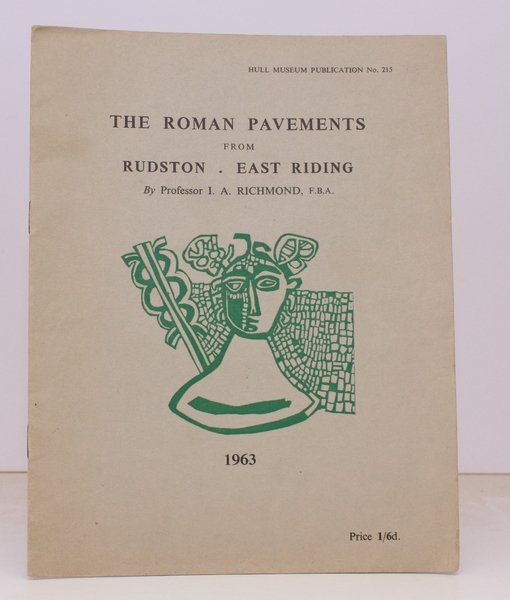 Hull Museum Publication No. 215. The Roman Pavements at Rudston, …