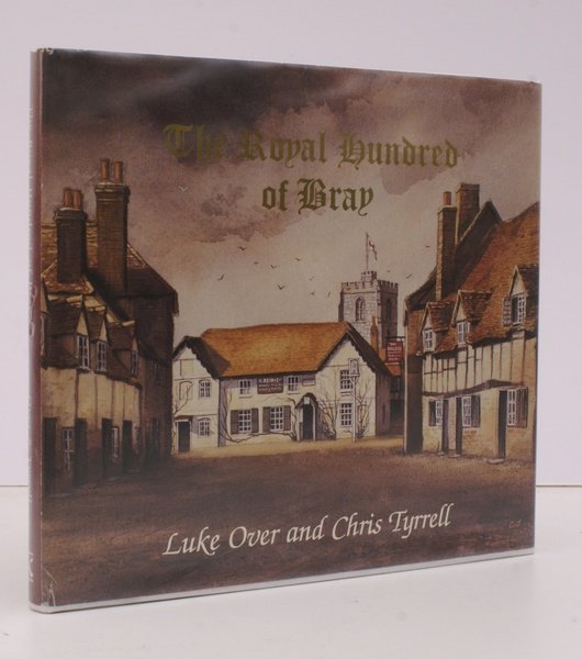 The Royal Hundred of Bray. [Illustrated by C. Tyrell].