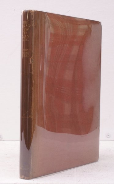 The Tragedy of Nan and other Plays. [First UK Edition.] …