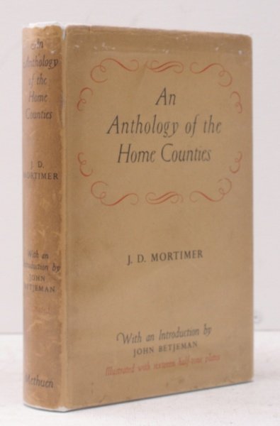 An Anthology of the Home Counties. With an Introduction by …