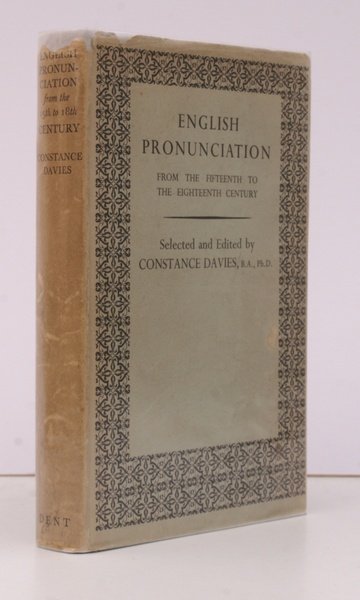 English Pronunciation from the Fifteenth to the Eighteenth Century. A …
