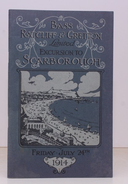 Excursion to Scarborough. Friday 24th July 1914. [Facsimile reissue]. NEAR …