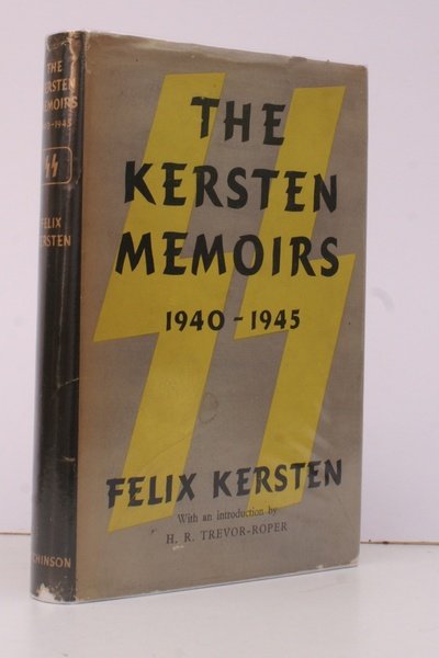 The Kersten Memoirs 1940-1945. With an Introduction by H. .Trevor-Roper. …