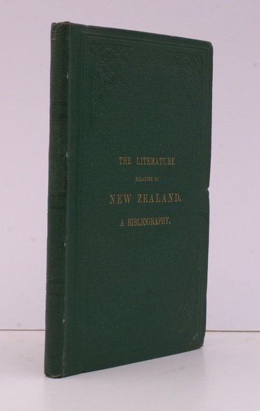 The Literature relating to New Zealand. A Bibliography.