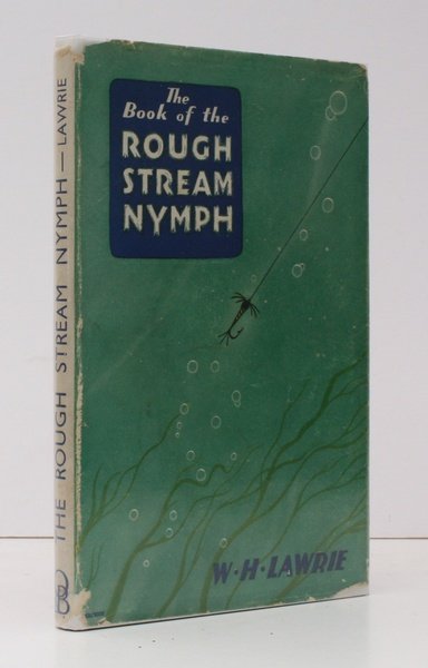 The Book of the Rough Stream Nymph. BRIGHT, CLEAN COPY …