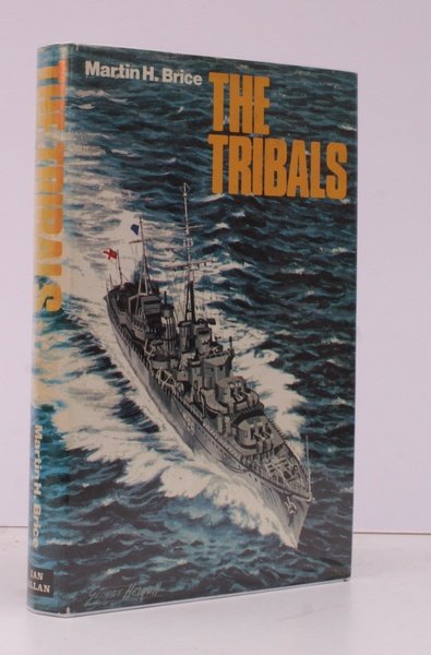 The Tribals. Biography of a Destroyer Class.