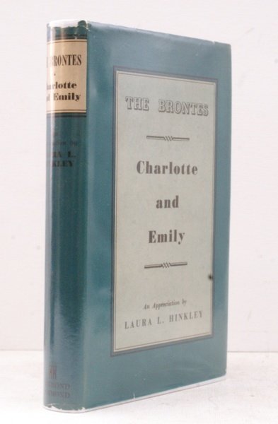 The Brontes. Charlotte and Emily. [An Appreciation].