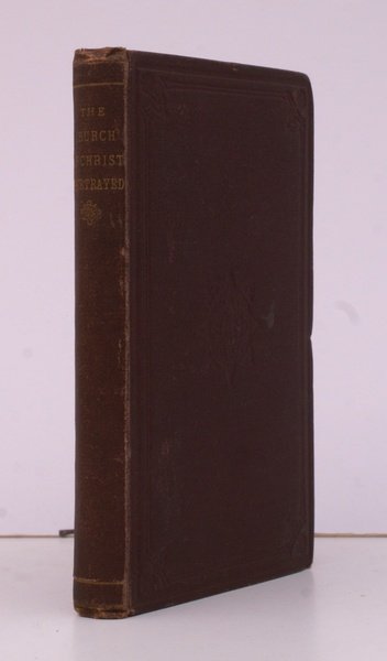 The Church of Christ Pourtrayed, as to the peculiar Character …