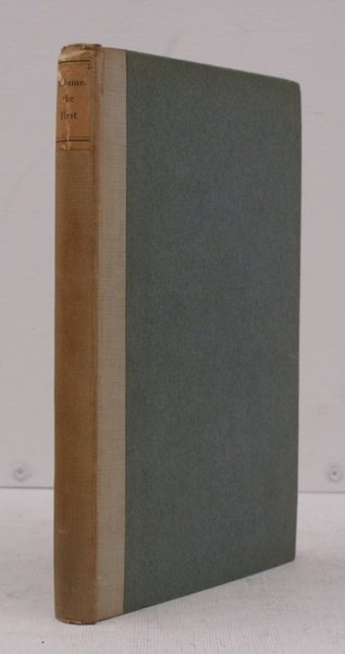 Volume the First. Now first printed from the Manuscript in …