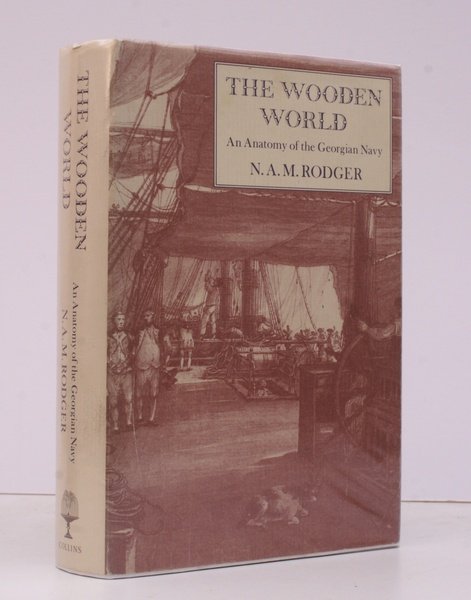 The Wooden World. An Anatomy of the Georgian Navy. BRIGHT, …