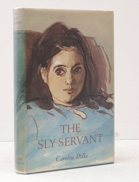 The Sly Servant. THE AUTHOR'S FIRST BOOK IN THE DUSTWRAPPER