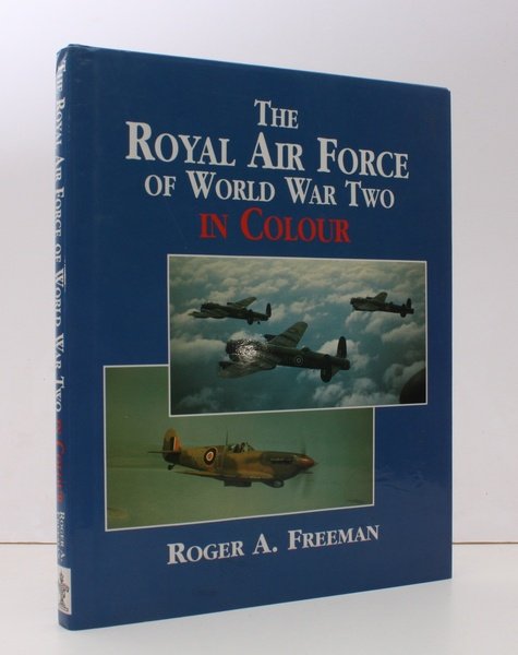 The Royal Air Force of World War Two in Colour. …