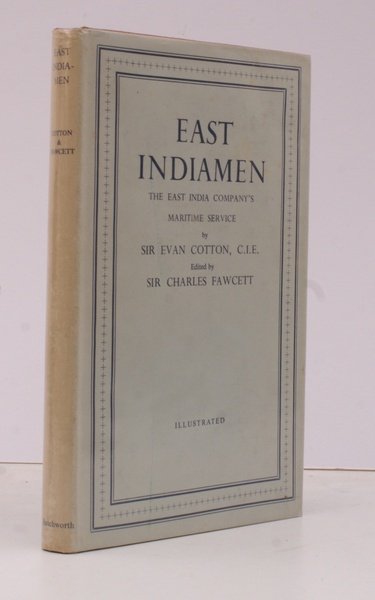 East Indiamen. The East India Company's Maritime Service. Edited by …