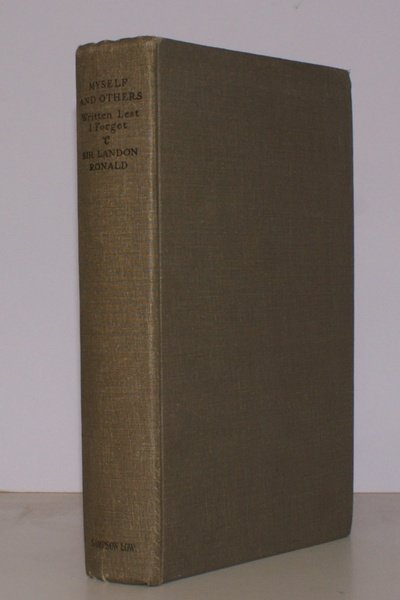 Myself and Others. Written, lest I forget, by Sir Landon …